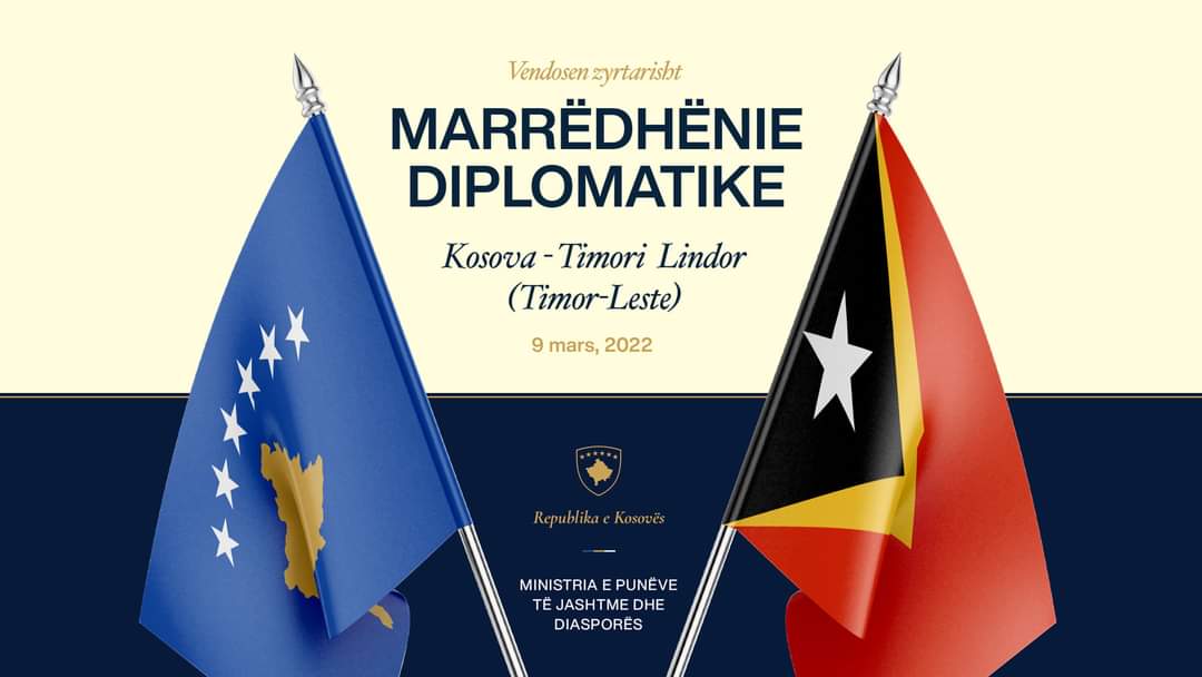  Sot Republika e Kosovës dhe Republika Demokratike e Timorit Lindor, vendosën zyrtarisht marrëdhëniet diplomatike.