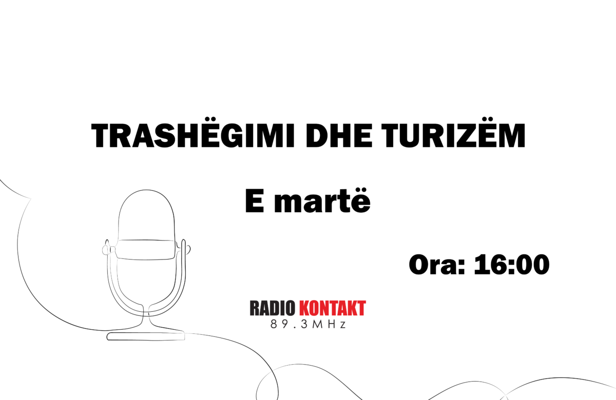 TRASHËGIMI DHE TURIZËM